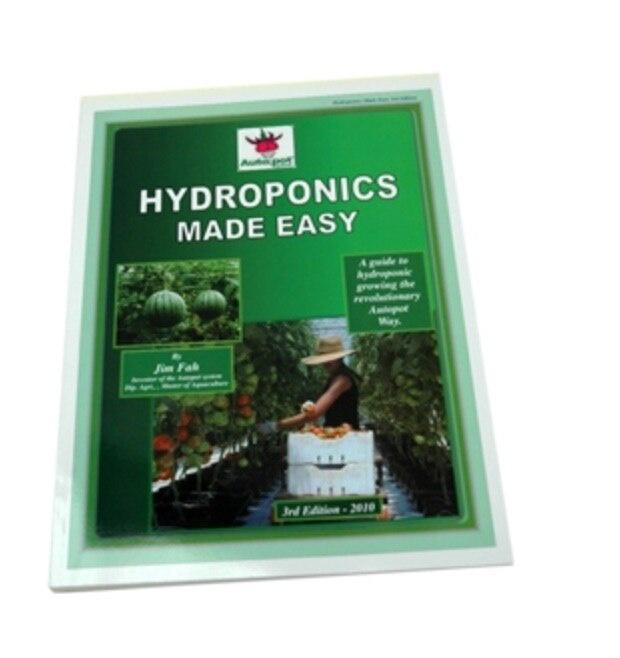 AutoPot Hydroponics Made Easy Book 3rd Edition - by Jim Fah